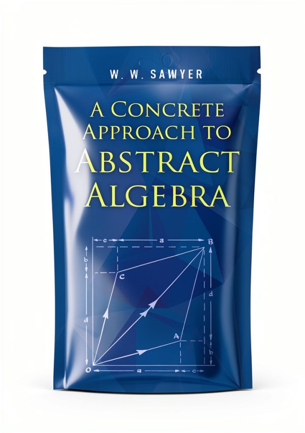 Dover Books on Mathematics Abstract Algebra Kindle Edition-0